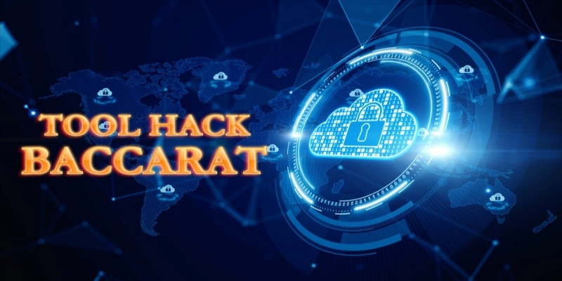 Vì sao nên sử dụng tool hack Baccarat?